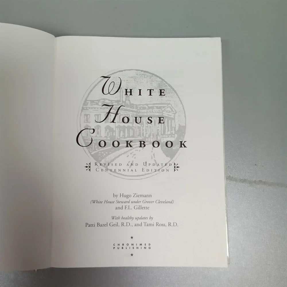 White House Cook Book Centennial Edition 1890s Recipes Bush Clinton 1996 Ziemann